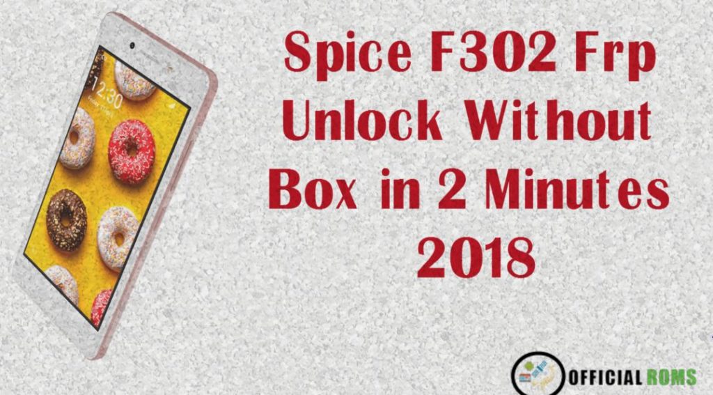 Spice F302 Frp Unlock