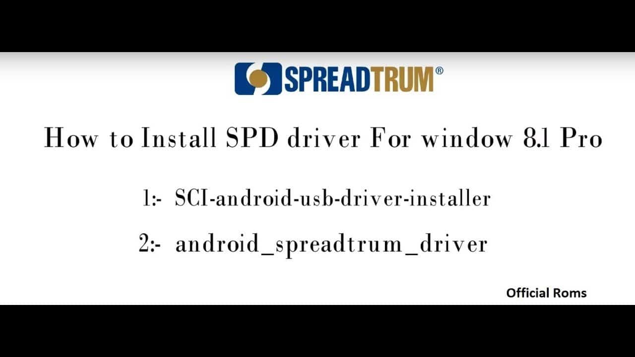 Download SPD USB Driver All Version 2023 Latest Update