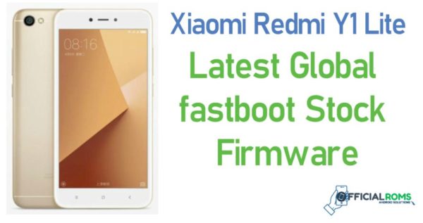 Xiaomi Redmi Y1 Lite Stock Firmware (flash file)