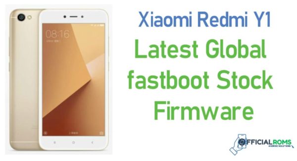 Xiaomi Redmi Y1 Stock Firmware (flash file)