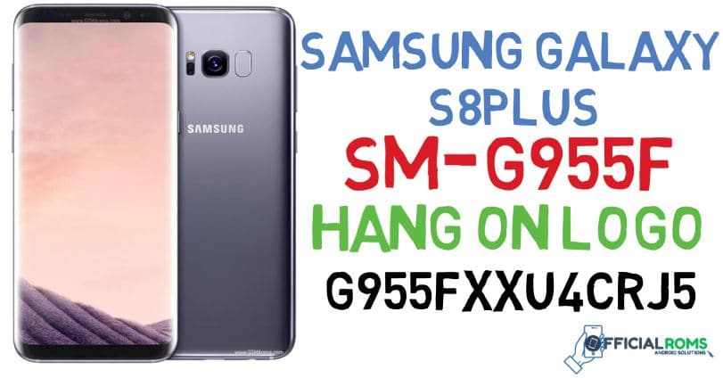 Samsung SM-G955F S8+Stock Firmware ROM (Flash File)