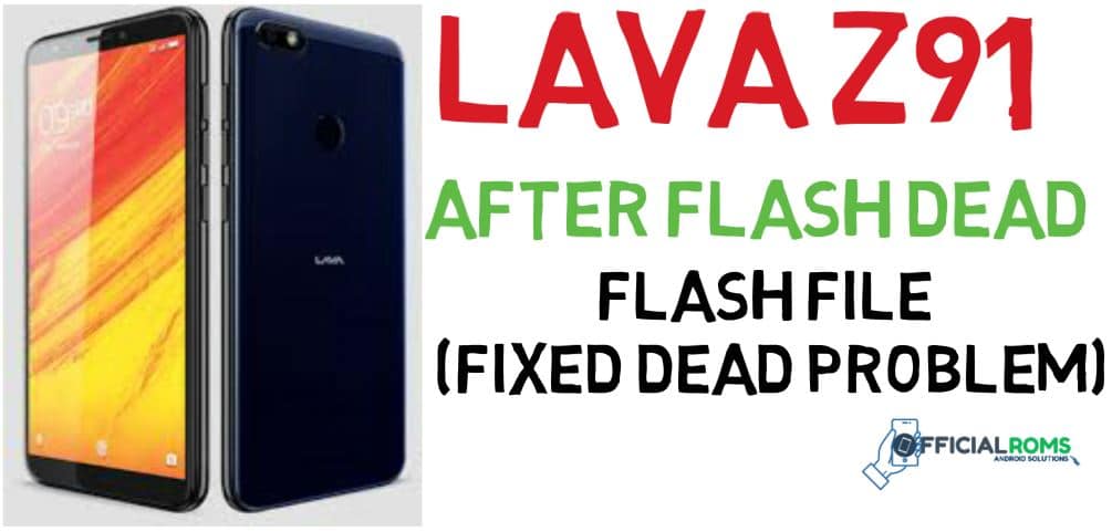 Lava Z91 Firmware Flash File & Flash Tool 2023