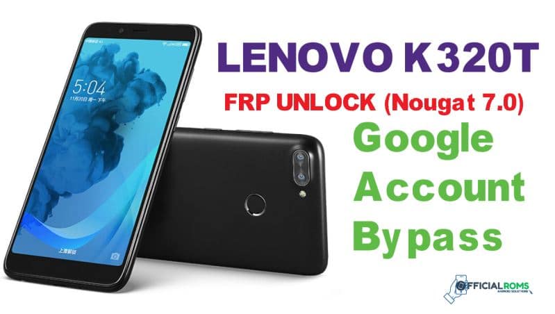 Lenovo K320t frp unlock