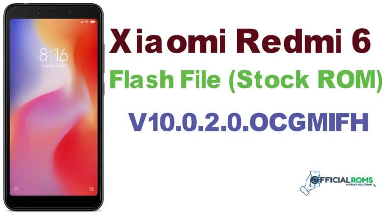 Xiaomi Mi 6 Stock Firmware ROM (Flash File) Tested File