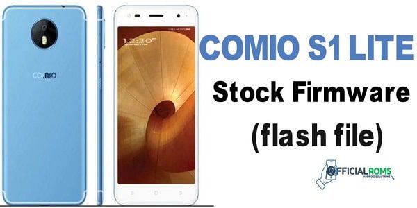 Comio S1 Lite Stock Firmware (flash file) 2023
