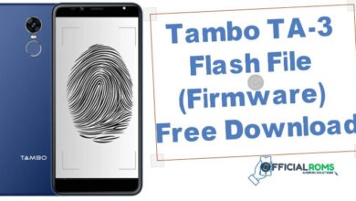 Tambo TA-3 Flash File Firmware (Stock ROM ) 2024 7 Tambo TA-3 Flash File Firmware (Stock ROM ) 2024