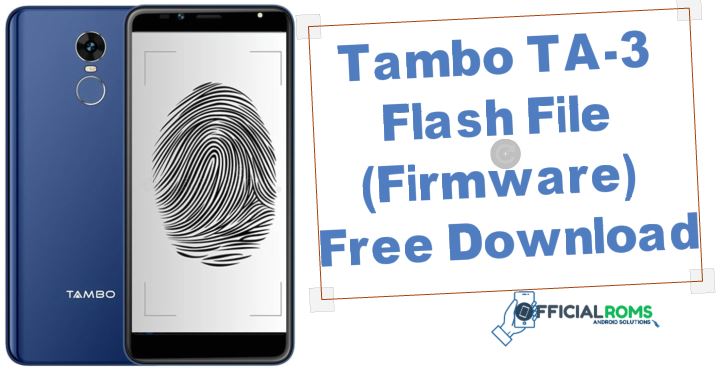 Tambo TA-3 Flash File (Firmware) Free Download