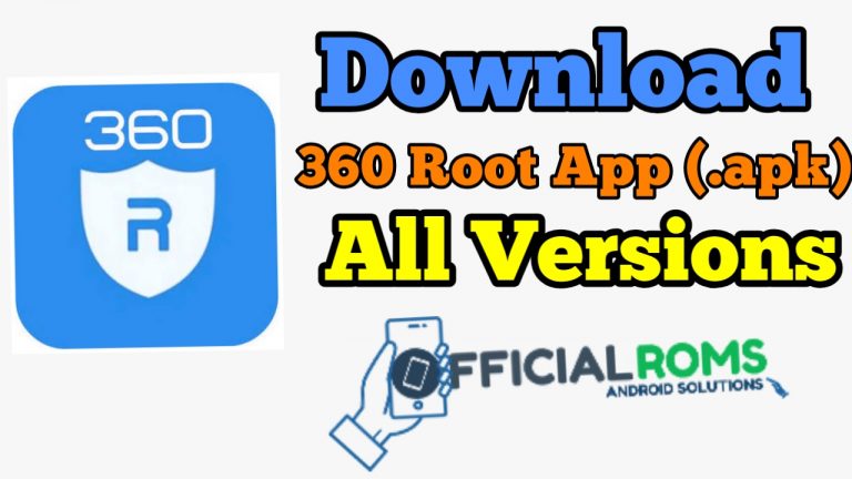 Download 360 Root App (.apk) All Versions 2023