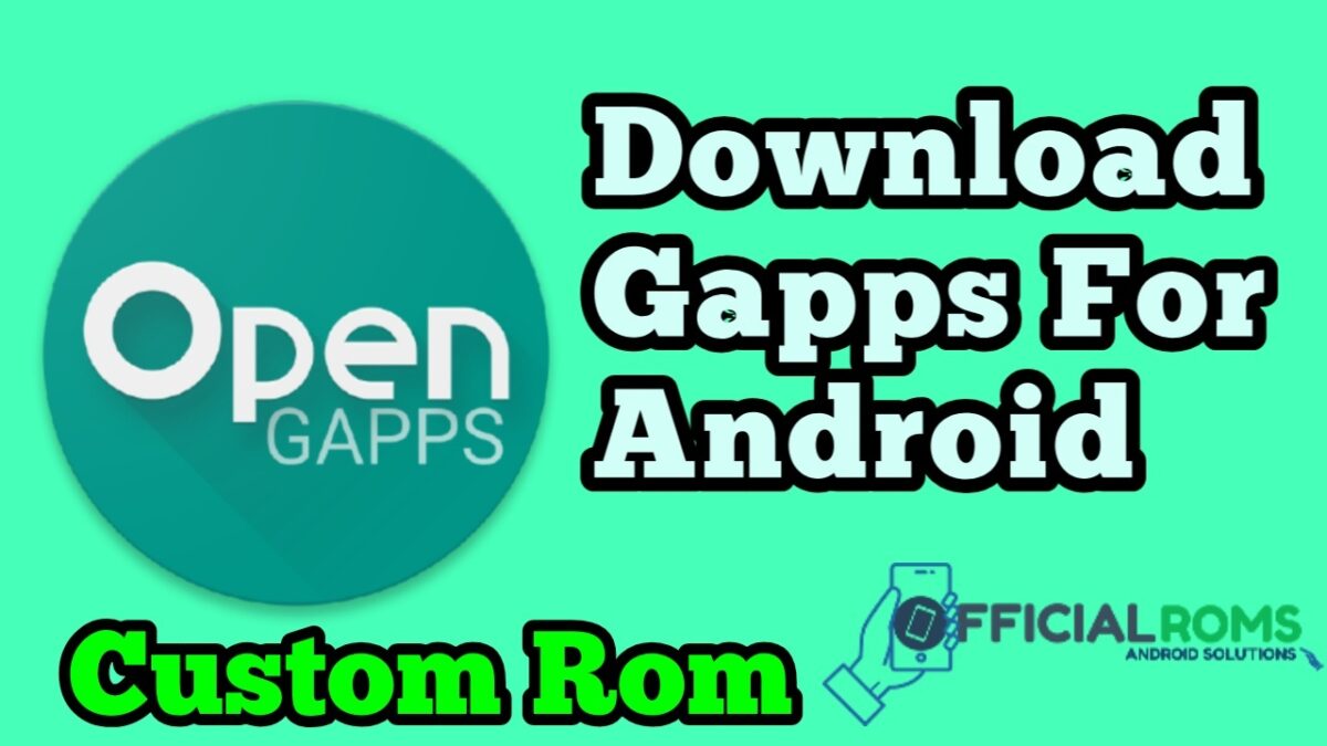 Download GApps For Android