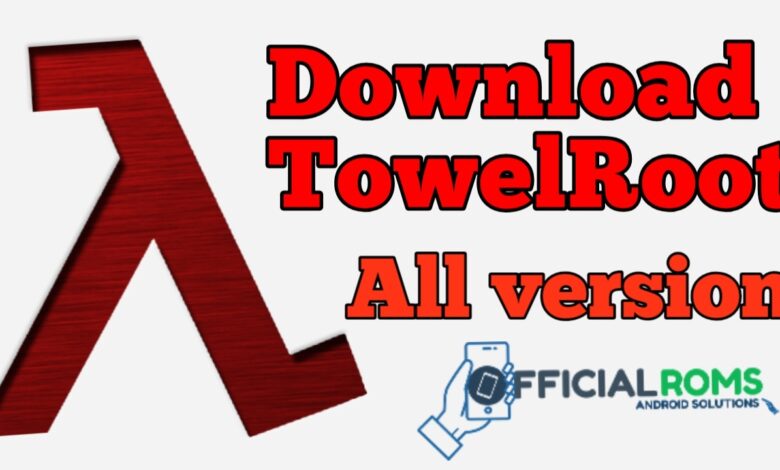 Download Towelroot App (.apk) – All Versions 2024
