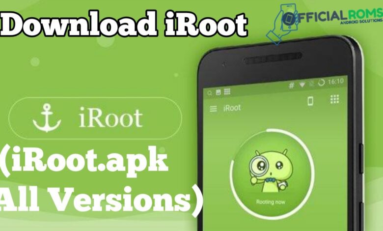 Download iRoot For Mobile 3.4.9 (iRoot.apk All Versions) 2024