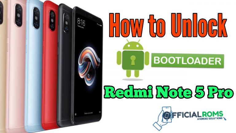 How To Unlock Bootloader On Xiaomi Redmi Note 5 Pro