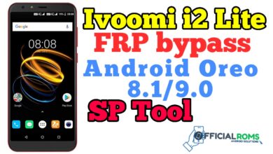 ivoomi i2 Lite FRP bypass Android Oreo 8.1/9.0 Using Sp Tool 7 ivoomi i2 Lite FRP bypass Android Oreo 8.1/9.0 Using Sp Tool