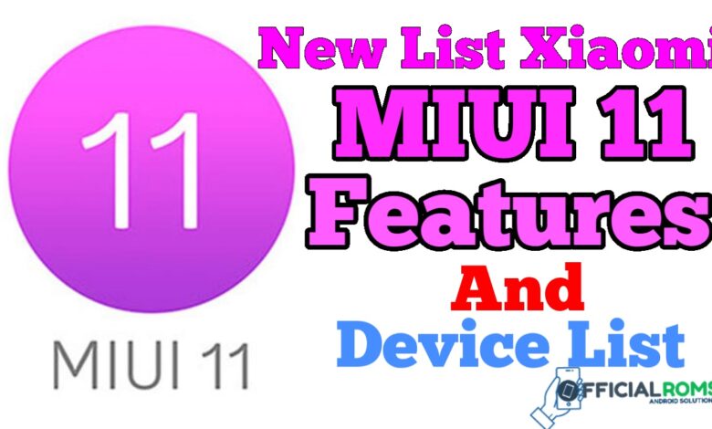 News List of Xiaomi devices getting MIUI 11 update