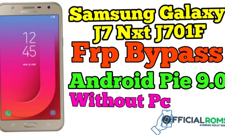 Remove FRP Samsung J7 Nxt J701F Bypass FRP Android 9 100% Tested Without Pc