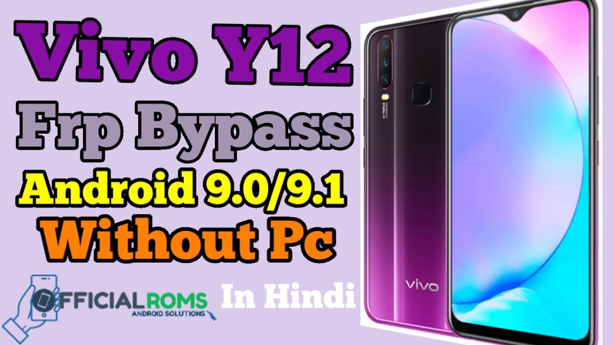 Vivo Y12 Frp bypass | Frp Lock Vivo Android 9.1/9.0 Without Pc