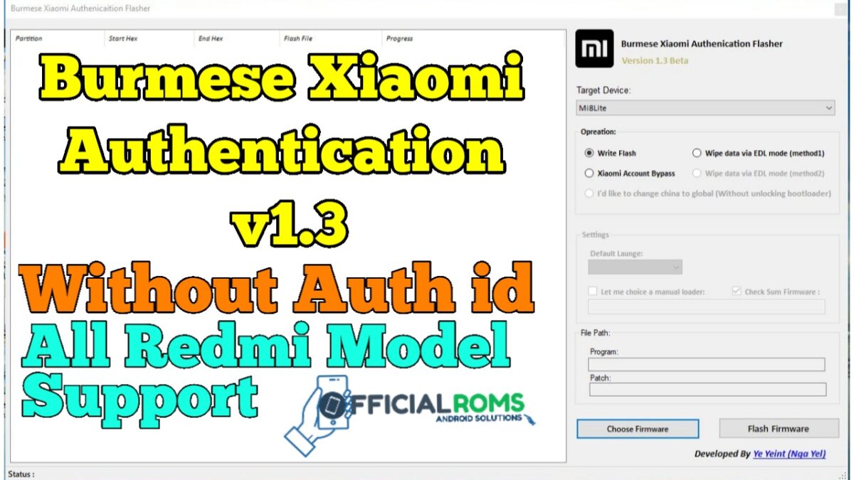 Burmese Xiaomi Authentication Flasher v1.3 Tool 1 Burmese Xiaomi Authentication Flasher v1.3 Tool No Need Auth id