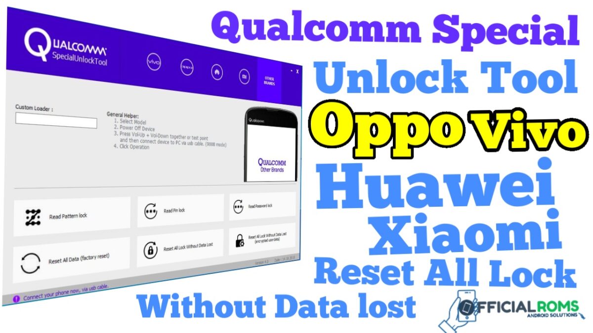 Qualcomm Special Unlock Tool v4.0 Reset All Lock Without Data Loss 