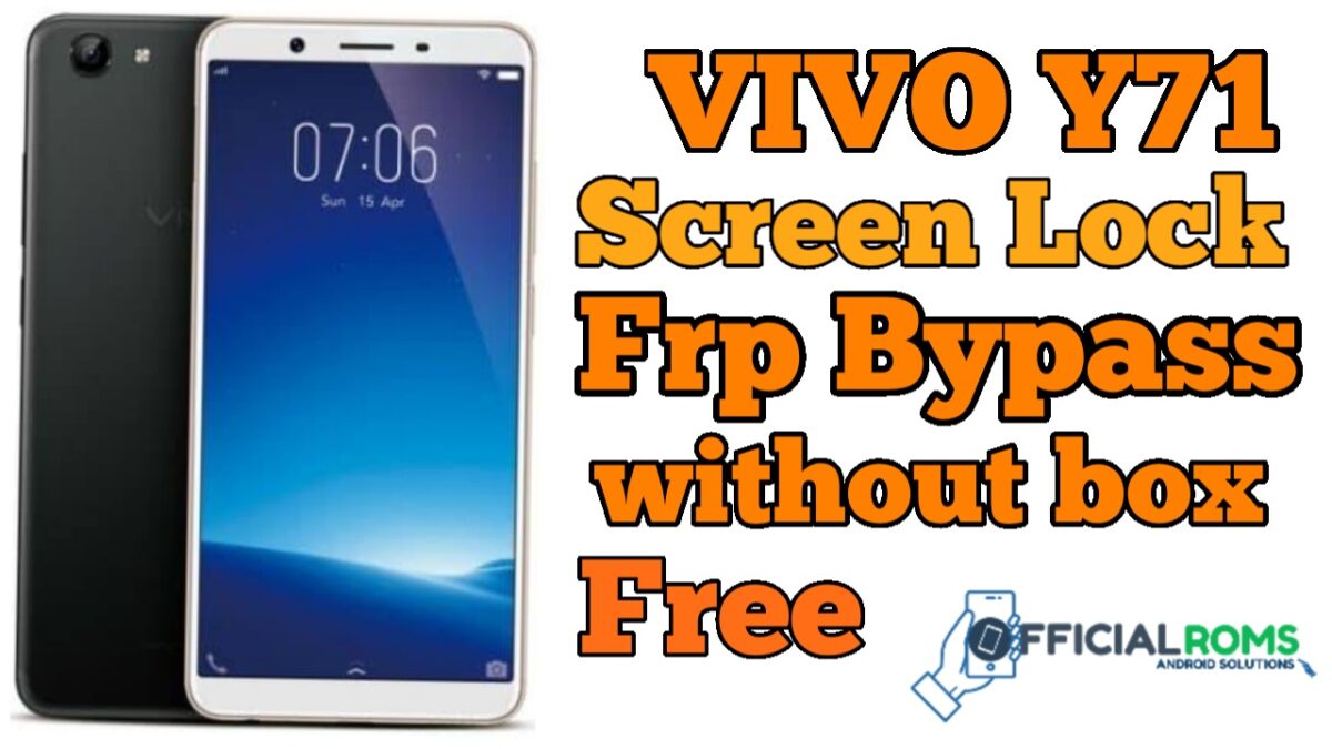Vivo Y71 Screen Lock FRP Bypass Without Box (Pattern Unlock) Free