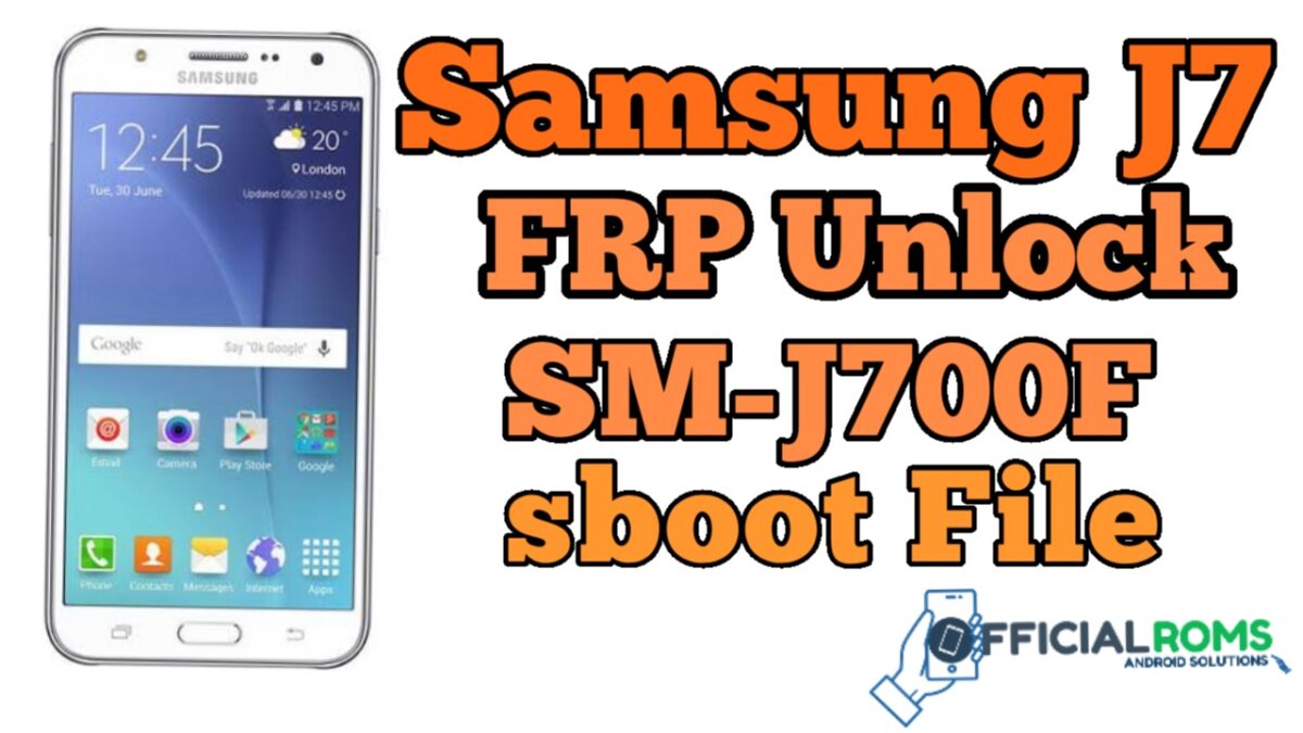Samsung J7 FRP Unlock-SM-J700F ENG Boot File bypass Frp Unlock