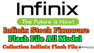 Infinix Official Stock Firmware Flash File (Collection) All Model 5 Infinix Official Stock Firmware Flash File (Collection) All Model