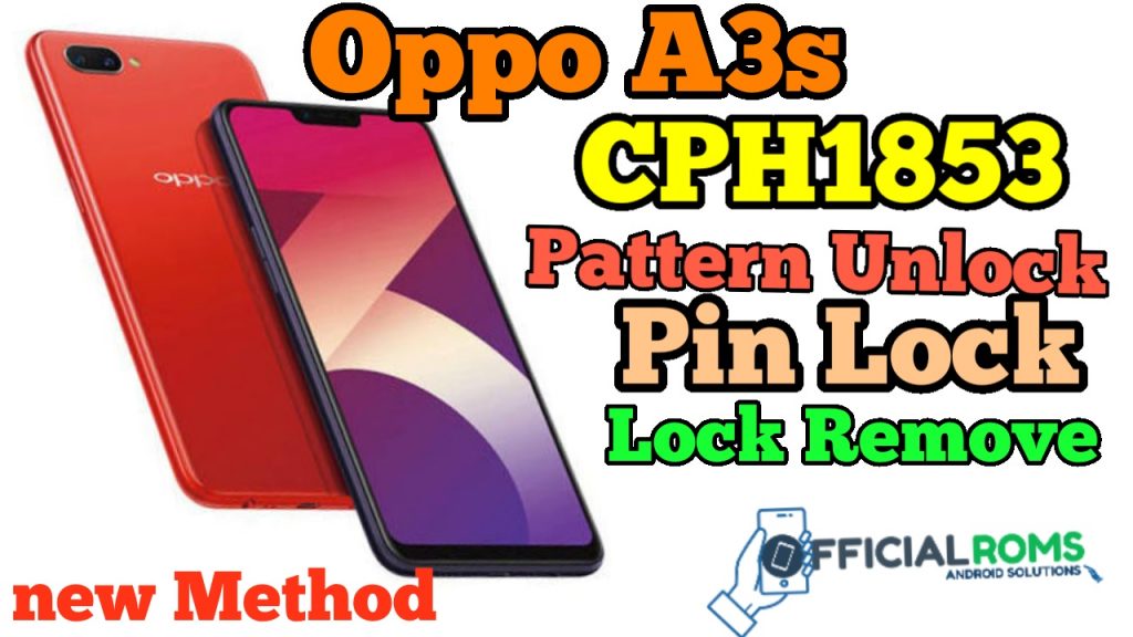 Oppo A3s Pattern Unlock Without Any Auth id Without Any Box