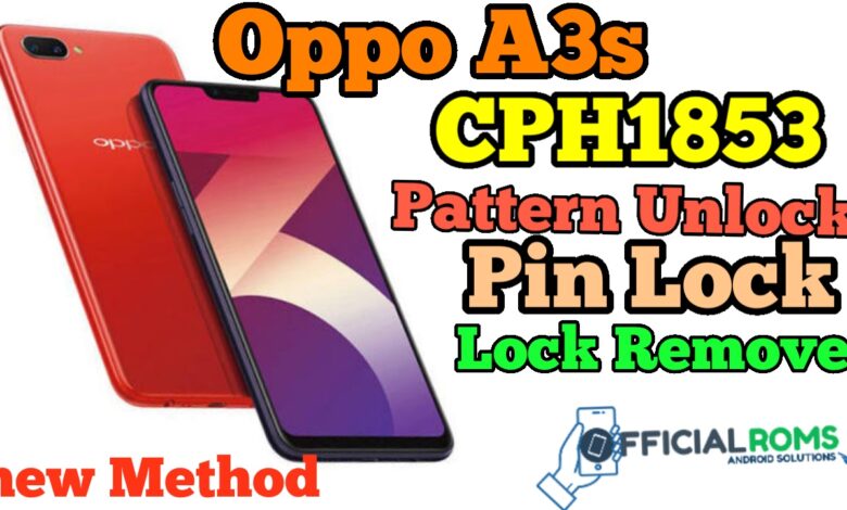 Oppo A3s Pattern Unlock Without Any Auth id Without Any Box