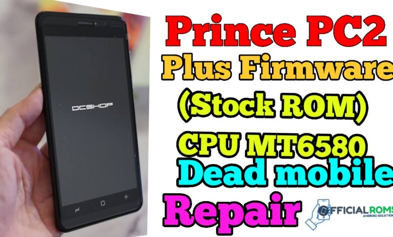 Prince PC2 Plus Firmware File (Stock ROM)