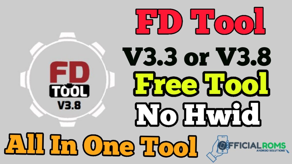 FD Tool V3.8 Free Full Version | All In One Tool