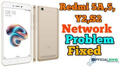 Redmi 5A, 5, S2 Network Problem Flashable FIX File