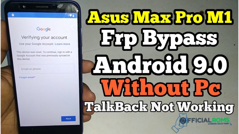 Asus Max Pro M1 (X00TD) Frp Bypass Pie 9.0 Without Any Pc
