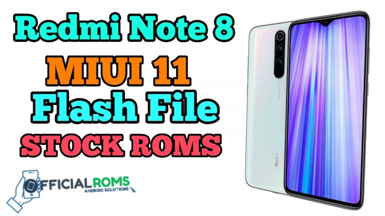 Redmi Note 8 MIUI11 Flash File Latest Version (Stock Rom)