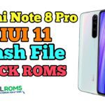 Redmi Note 8 Pro MIUI 11 Flash File (Stock Rom)