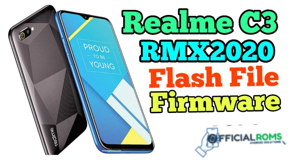 Realme C3 Flash File RMX2020, RMX2027 2024