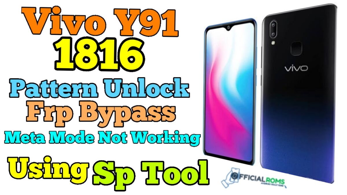 Vivo Y91 1816 Unlock Vivo Y91 Unlock by Sp tool