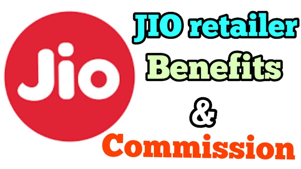 Jio Retailer 2021 Jio Retailer, Its Benefits & Commission In India