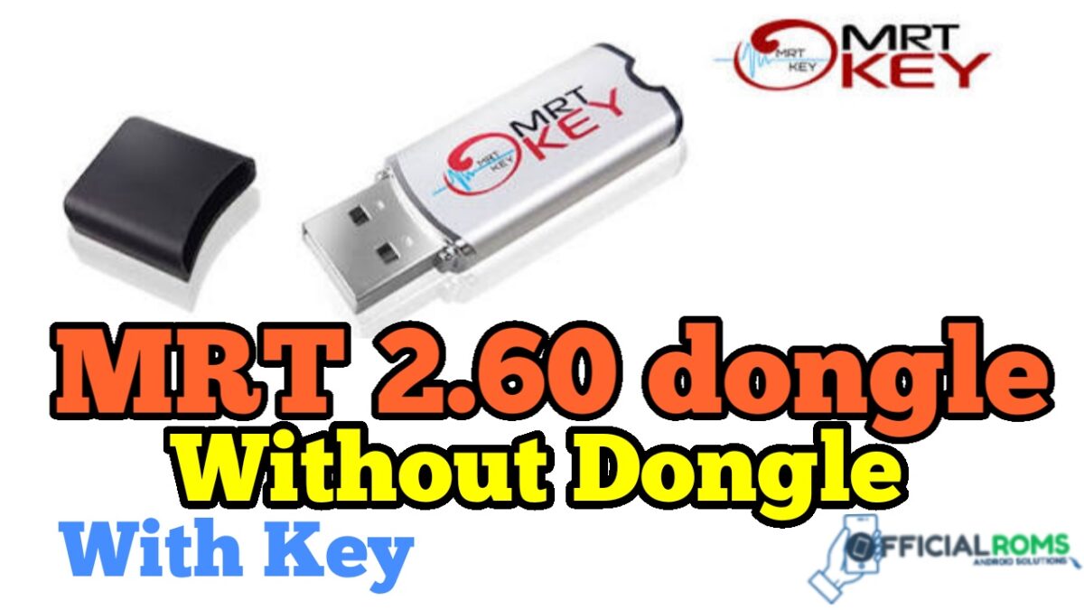 MRT Dongle 2.60 Without Dongle Working 100% 2023