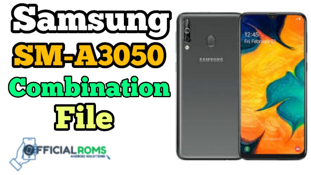 Samsung SM-A3050 Combination File Free