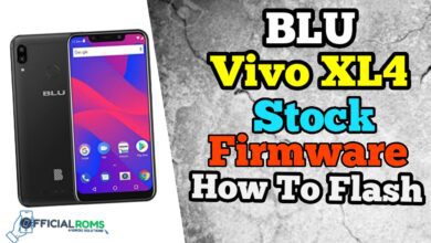 How to Flash Stock Firmware in BLU Vivo XL4 File