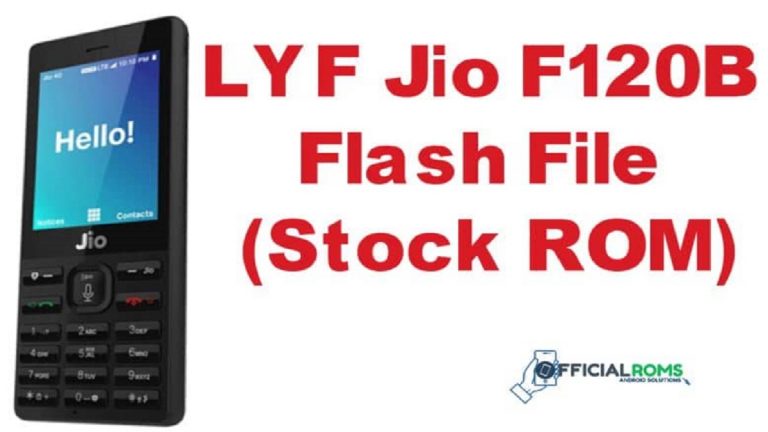 LYF Jio F120B Flash File Hang on Logo (Stock ROM) 2020