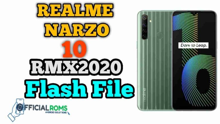 Realme Narzo 10 RMX2020 Flash File (Stock Firmware) 2020