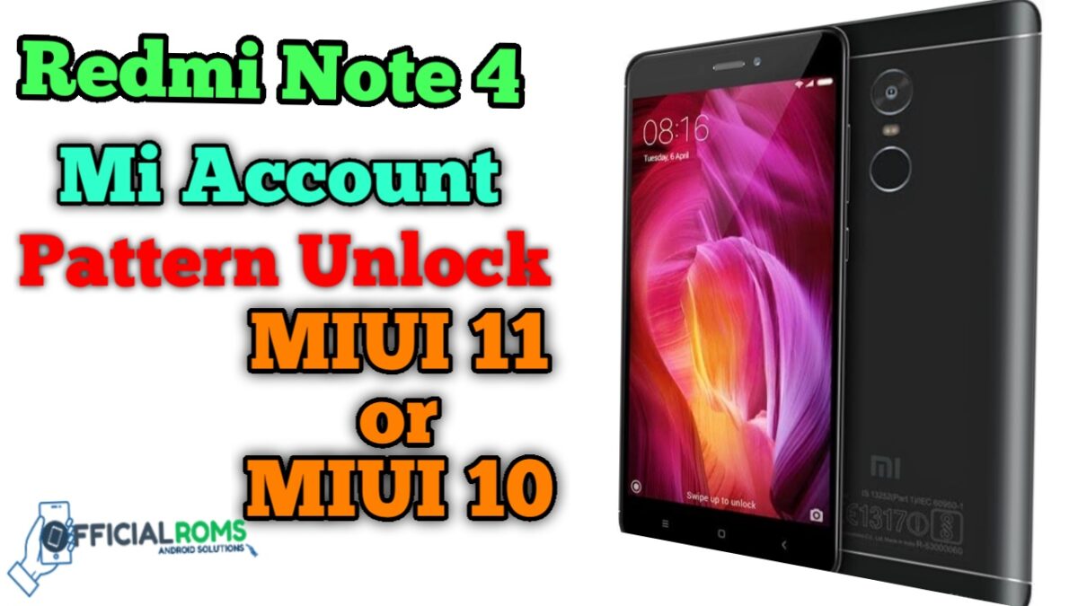 Redmi Note 4 MI Account & Pattern Remove MIUI 11 Without Dongle
