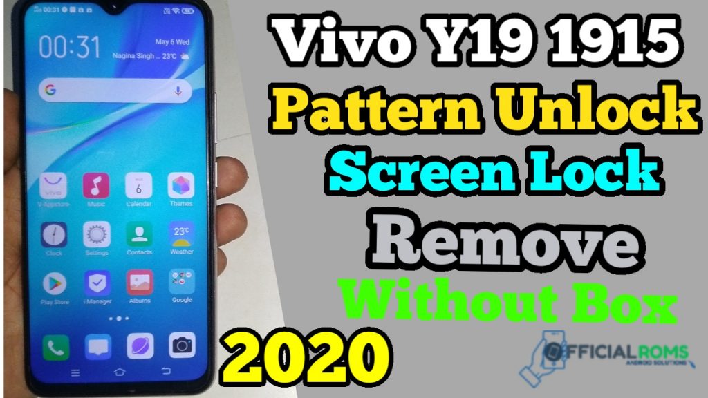 Download Vivo Y19 1915 Pattern Unlock & Screen Remove Without Box