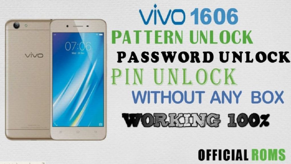 Vivo Y53 1606 Pattern Unlock password Unlock Without Box