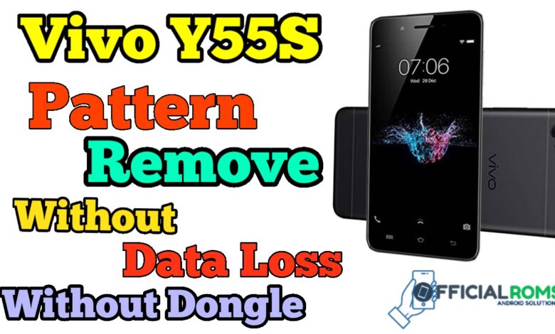 Vivo Y55S Pattern Unlock Without Data Loss Easy Method 2020