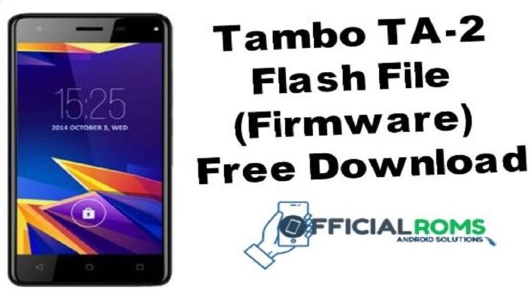 Tambo TA-2 Flash File (Stock ROM) Tested File