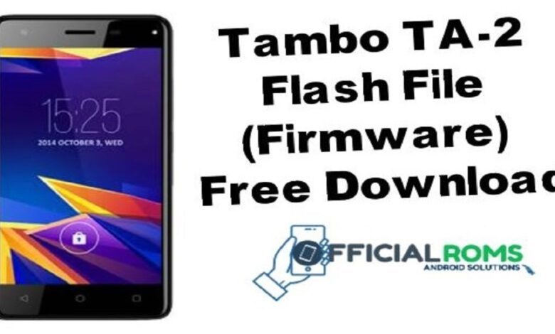 Tambo TA-2 Flash File (Stock ROM) Tested File