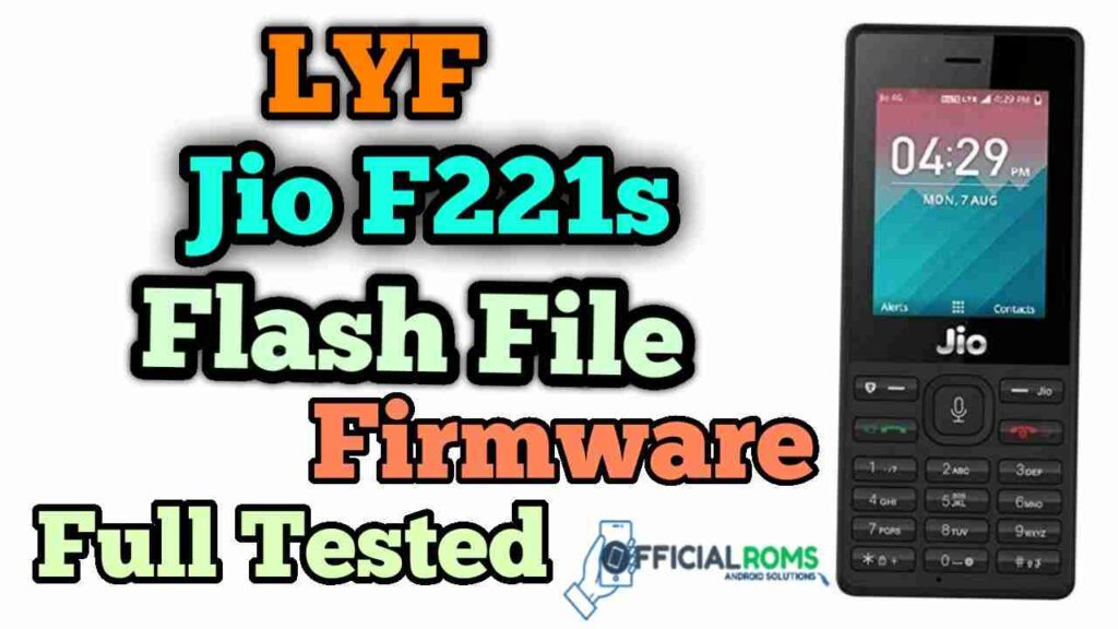 Lyf Jio F221s Flash File