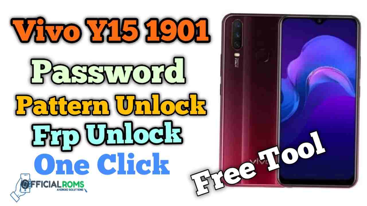 Vivo Y15 1901 Pattern Password Frp Unlock One Click Without Dongle