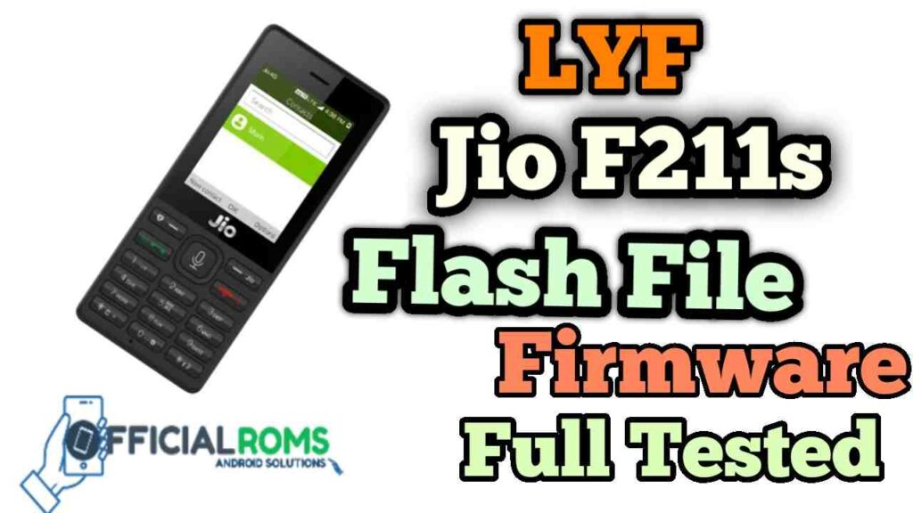 LYF Jio F211s Flash File (Firmware ROM)